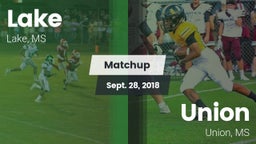 Matchup: Lake  vs. Union  2018