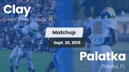 Matchup: Clay  vs. Palatka  2019