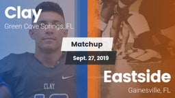 Matchup: Clay  vs. Eastside  2019