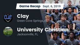 Recap: Clay  vs. University Christian  2019