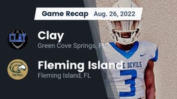 Recap: Clay  vs. Fleming Island  2022