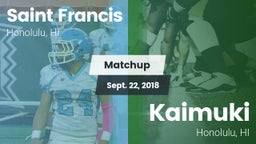 Matchup: Saint Francis  vs. Kaimuki  2018