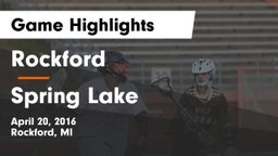 Rockford  vs Spring Lake Game Highlights - April 20, 2016