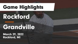 Rockford  vs Grandville  Game Highlights - March 29, 2022