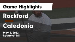 Rockford  vs Caledonia  Game Highlights - May 3, 2022