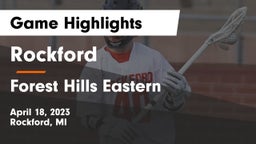 Rockford  vs Forest Hills Eastern  Game Highlights - April 18, 2023