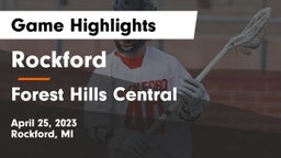 Rockford  vs Forest Hills Central  Game Highlights - April 25, 2023