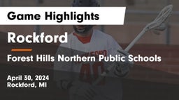 Rockford  vs Forest Hills Northern Public Schools Game Highlights - April 30, 2024