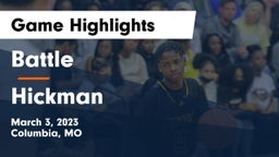 Battle  vs Hickman  Game Highlights - March 3, 2023
