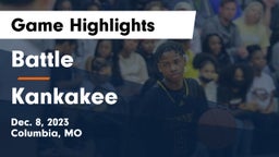 Battle  vs Kankakee  Game Highlights - Dec. 8, 2023