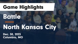 Battle  vs North Kansas City  Game Highlights - Dec. 30, 2023