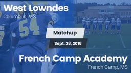 Matchup: West Lowndes High vs. French Camp Academy  2018