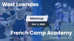 Matchup: West Lowndes High vs. French Camp Academy  2020