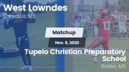 Matchup: West Lowndes High vs. Tupelo Christian Preparatory School 2020