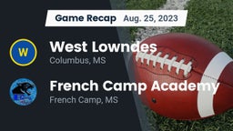 Recap: West Lowndes  vs. French Camp Academy  2023