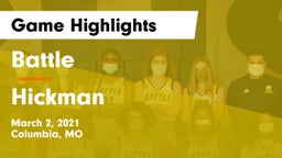 Battle  vs Hickman  Game Highlights - March 2, 2021