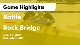 Battle  vs Rock Bridge  Game Highlights - Jan. 11, 2022