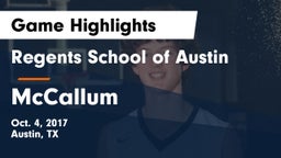 Regents School of Austin vs McCallum  Game Highlights - Oct. 4, 2017