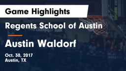 Regents School of Austin vs Austin Waldorf  Game Highlights - Oct. 30, 2017