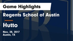 Regents School of Austin vs Hutto  Game Highlights - Nov. 28, 2017