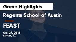 Regents School of Austin vs FEAST Game Highlights - Oct. 27, 2018
