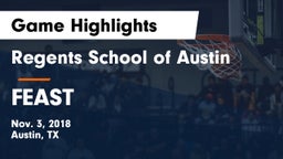 Regents School of Austin vs FEAST Game Highlights - Nov. 3, 2018