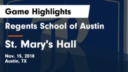 Regents School of Austin vs St. Mary's Hall Game Highlights - Nov. 15, 2018