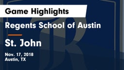 Regents School of Austin vs St. John Game Highlights - Nov. 17, 2018