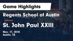 Regents School of Austin vs St. John Paul XXIII Game Highlights - Nov. 17, 2018