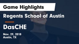 Regents School of Austin vs DasCHE Game Highlights - Nov. 29, 2018