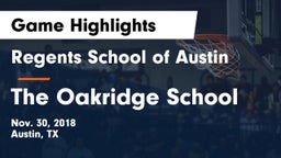 Regents School of Austin vs The Oakridge School Game Highlights - Nov. 30, 2018