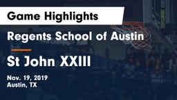 Regents School of Austin vs St John XXIII Game Highlights - Nov. 19, 2019