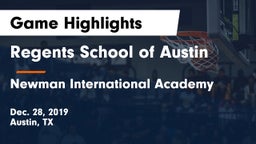 Regents School of Austin vs Newman International Academy  Game Highlights - Dec. 28, 2019