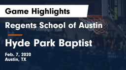 Regents School of Austin vs Hyde Park Baptist  Game Highlights - Feb. 7, 2020