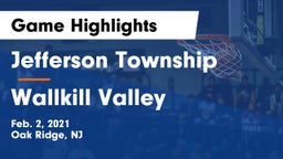 Jefferson Township  vs Wallkill Valley  Game Highlights - Feb. 2, 2021