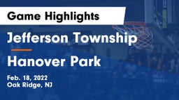 Jefferson Township  vs Hanover Park  Game Highlights - Feb. 18, 2022