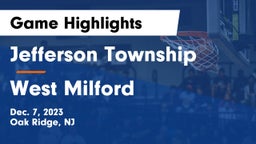 Jefferson Township  vs West Milford  Game Highlights - Dec. 7, 2023