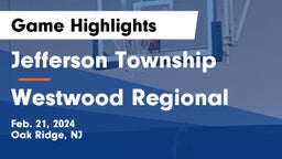 Jefferson Township  vs Westwood Regional  Game Highlights - Feb. 21, 2024