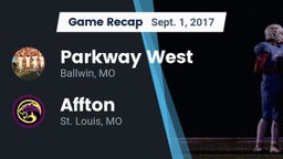 Recap: Parkway West  vs. Affton  2017