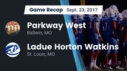 Recap: Parkway West  vs. Ladue Horton Watkins  2017