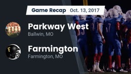 Recap: Parkway West  vs. Farmington  2017