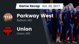 Recap: Parkway West  vs. Union  2017
