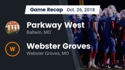 Recap: Parkway West  vs. Webster Groves  2018
