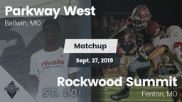 Matchup: Parkway West High vs. Rockwood Summit  2019