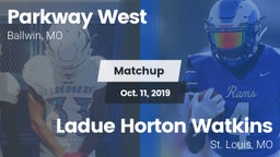 Matchup: Parkway West High vs. Ladue Horton Watkins  2019