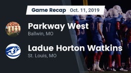 Recap: Parkway West  vs. Ladue Horton Watkins  2019