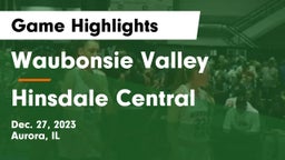 Waubonsie Valley  vs Hinsdale Central  Game Highlights - Dec. 27, 2023