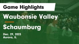 Waubonsie Valley  vs Schaumburg  Game Highlights - Dec. 29, 2023