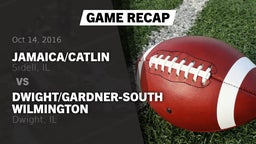 Recap: Jamaica/Catlin  vs. Dwight/Gardner-South Wilmington  2016