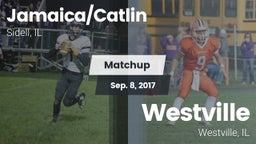 Matchup: Jamaica/Catlin High vs. Westville  2017
